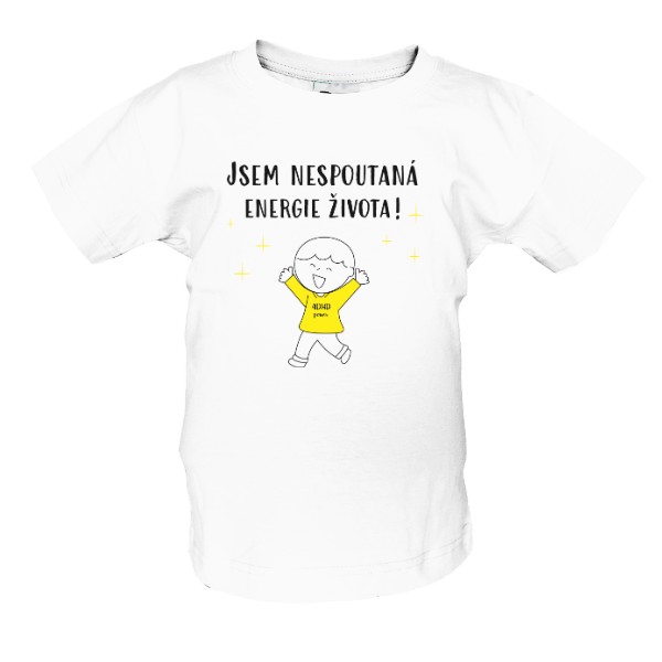 Tričko s potiskem Jsem nespoutaná energie života!